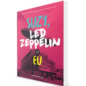 Suzy, Led Zeppelin e eu Martin Millar Editora Ideal Capa Comum