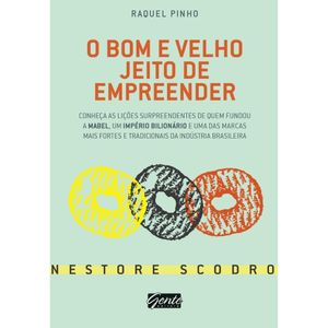 O Bom E Velho Jeito De Empreender