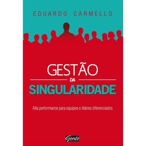 Gestão da singularidade + Bônus Gestão da singularidade